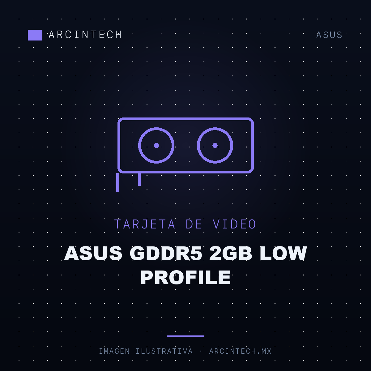 Tarjeta de Video ASUS GDDR5 2GB Low Profile