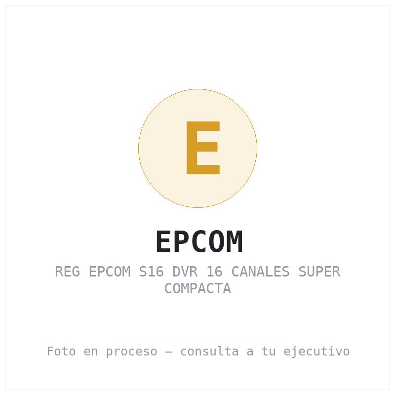 Reg Epcom S16 Dvr 16 Canales Super Compacta
