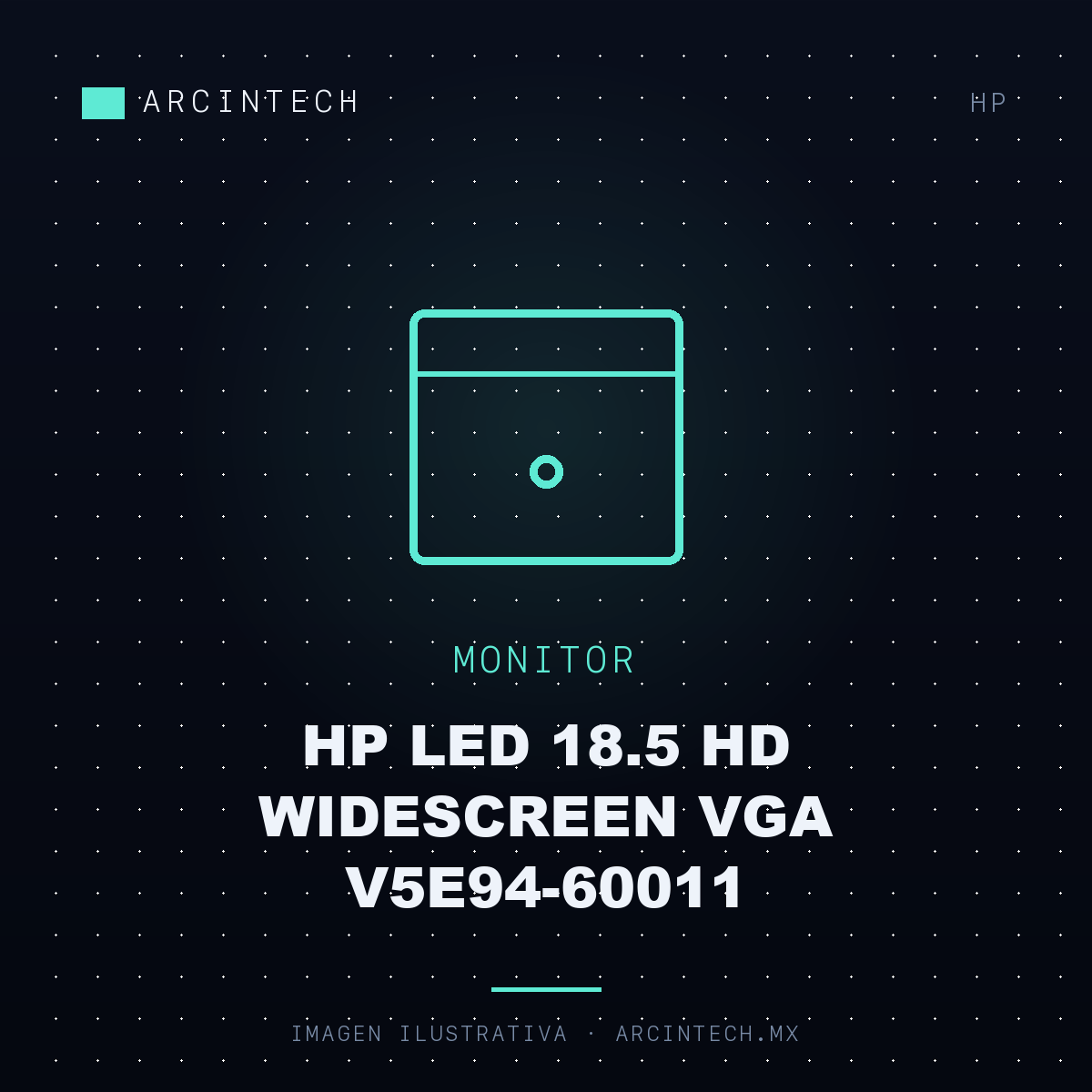Monitor HP LED 18.5 HD Widescreen VGA V5E94-60011