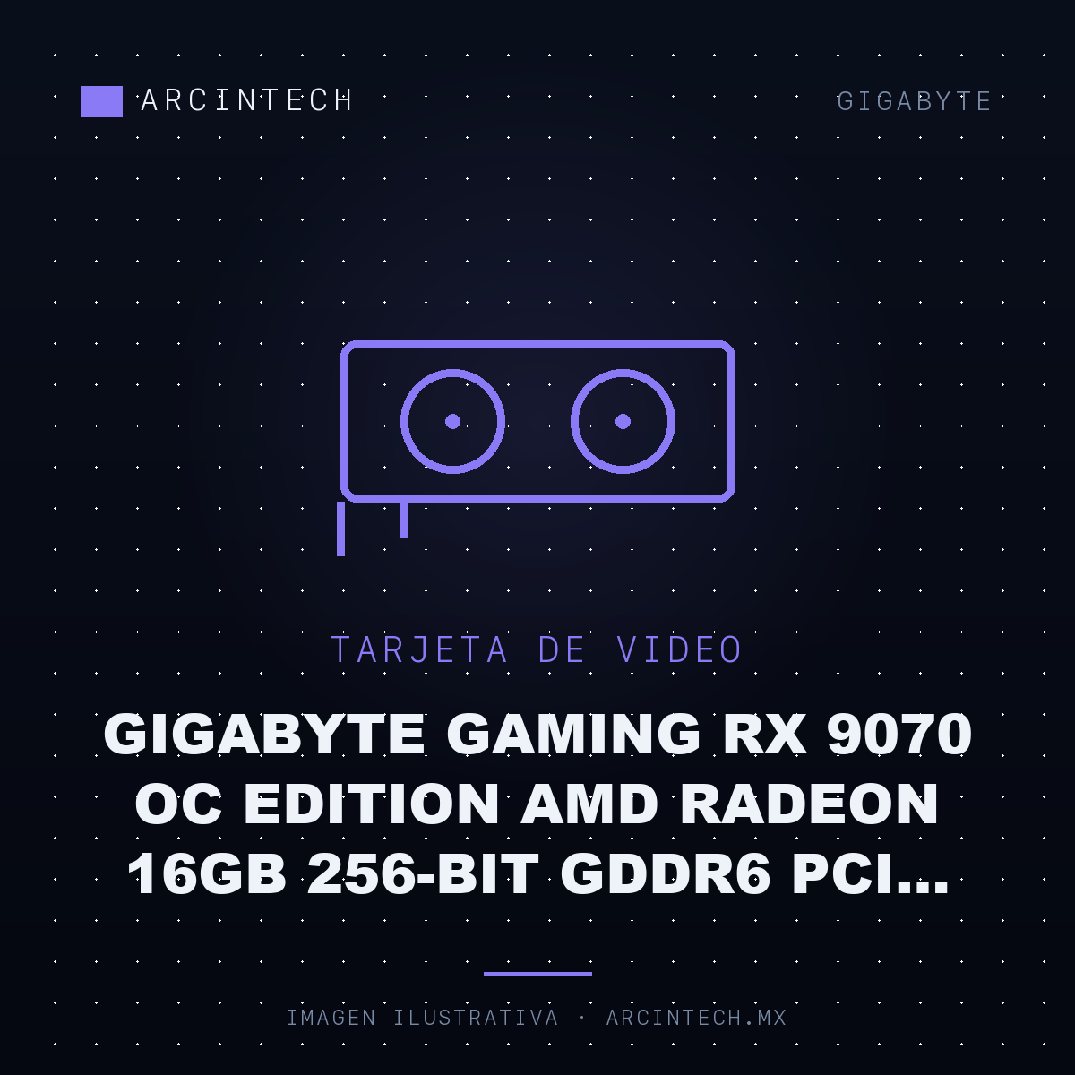 Tarjeta de Video Gigabyte Gaming RX 9070 OC Edition AMD Radeon 16GB 256-bit GDDR6 PCI Express 5.0