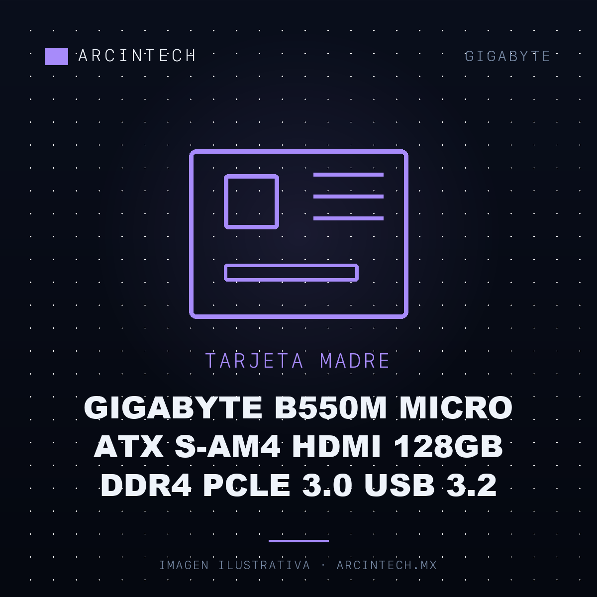 Tarjeta Madre Gigabyte B550M Micro ATX S-AM4 HDMI 128GB DDR4 Pcle 3.0 USB 3.2