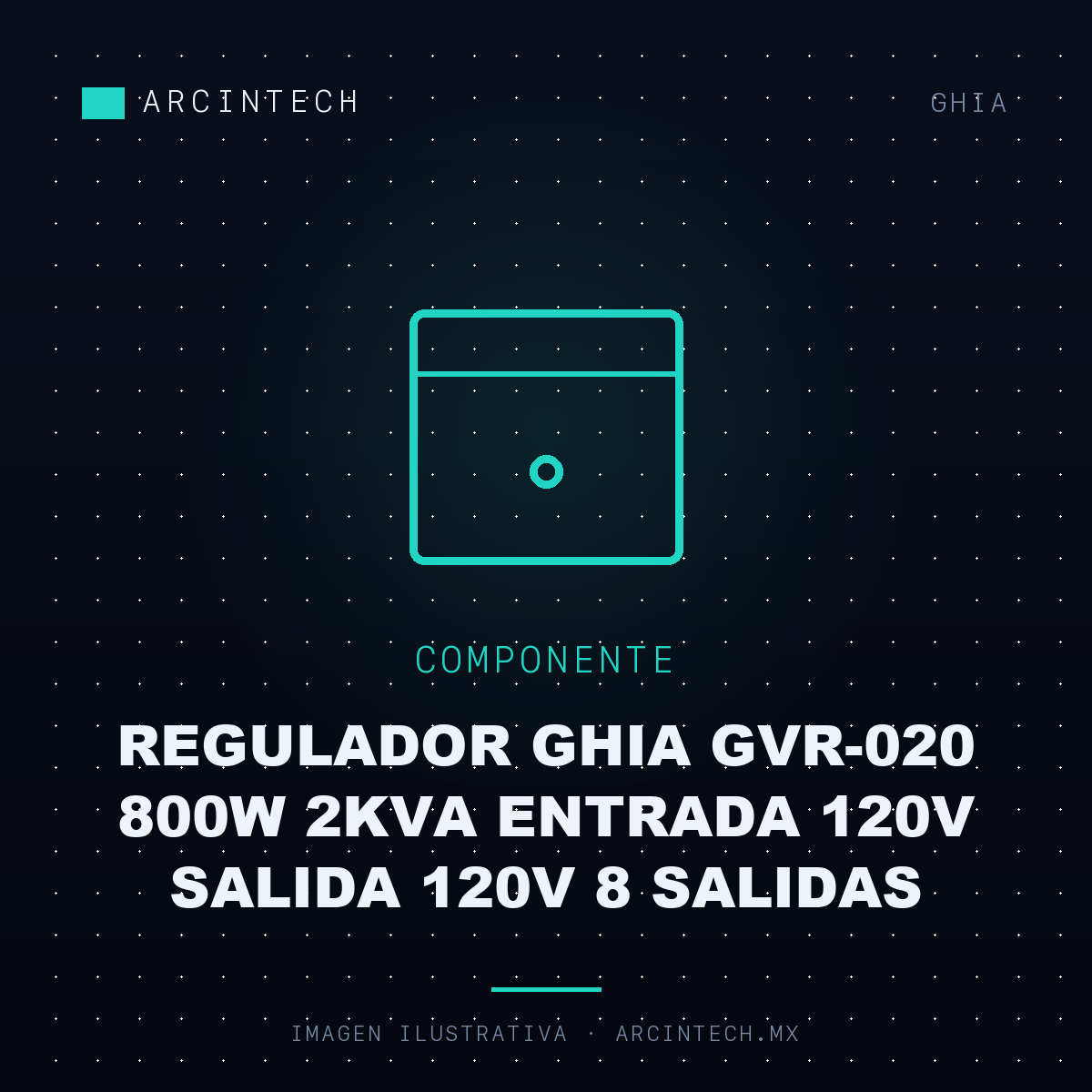 Regulador Ghia GVR-020 800W 2KVA Entrada 120V Salida 120V 8 Salidas