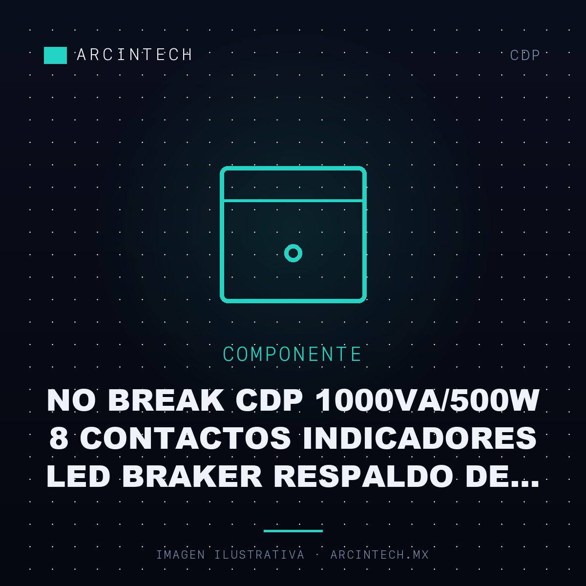 No Break Cdp 1000VA/500W 8 Contactos Indicadores LED Braker Respaldo de Batera y Sup de Picos