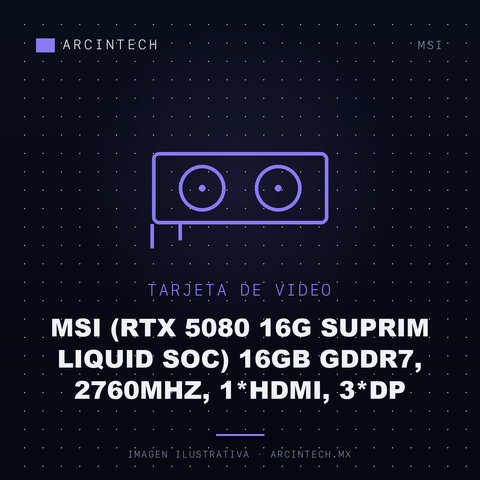 Tarjeta de Video MSI (rtx 5080 16G Suprim Liquid Soc) 16GB GDDR7, 2760MHz, 1*HDMI, 3*DP