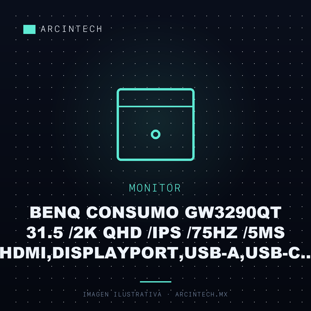 Monitor BENQ Consumo GW3290QT 31.5 /2K QHD /ips /75Hz /5ms /hdmi,displayport,usb-a,usb-c /altavoces y Microfono Integrados /eye Care /ergonomico /blanco /garantia 3 a Os