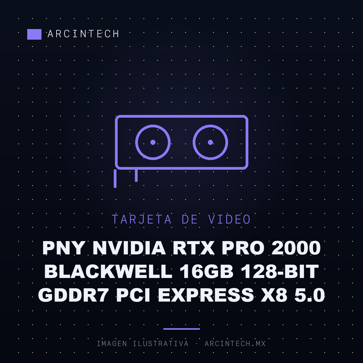 Tarjeta de Video Pny NVIDIA RTX Pro 2000 Blackwell 16GB 128-bit GDDR7 PCI Express X8 5.0