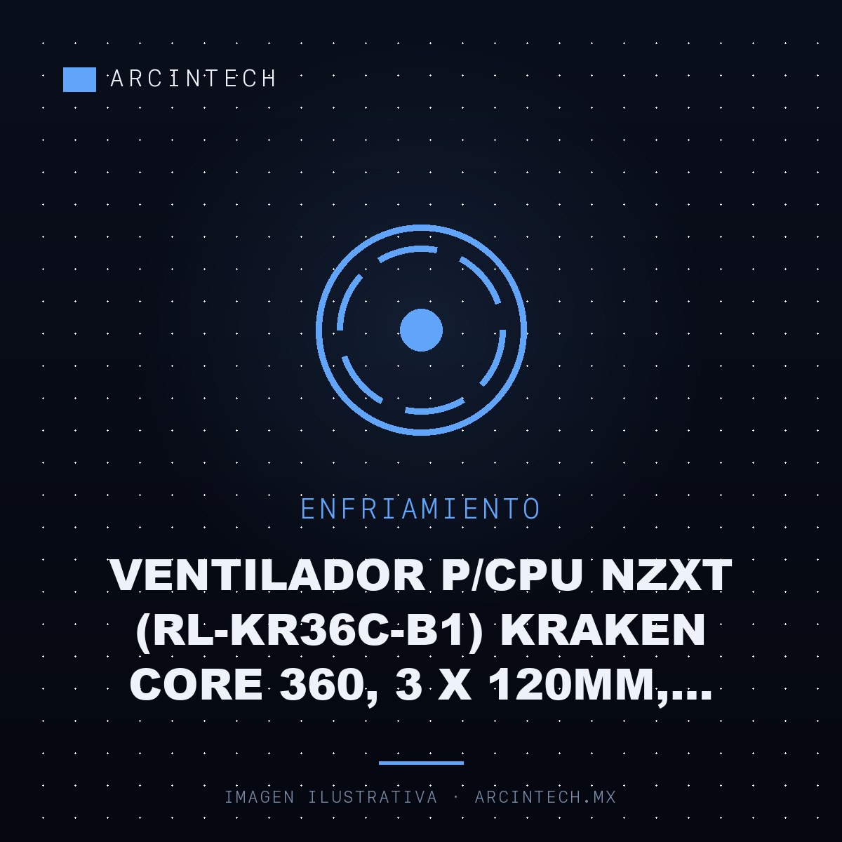 Ventilador P/cpu NZXT (RL-KR36C-B1) Kraken Core 360, 3 X 120MM, 2400RPM, Negro