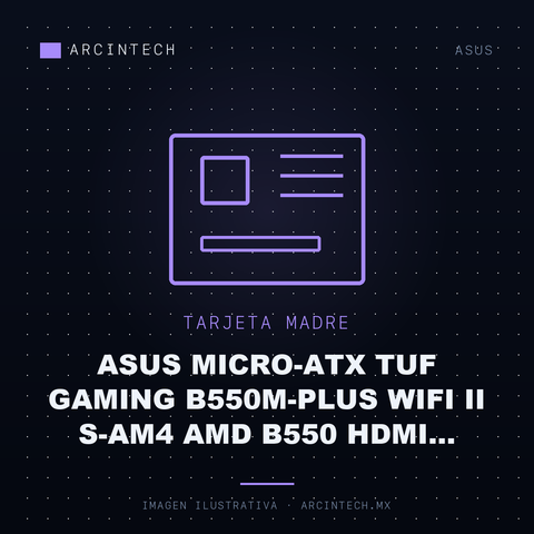 Tarjeta Madre ASUS Micro-ATX Tuf Gaming B550M-PLUS WiFi Ii S-AM4 AMD B550 HDMI 128GB DDR4