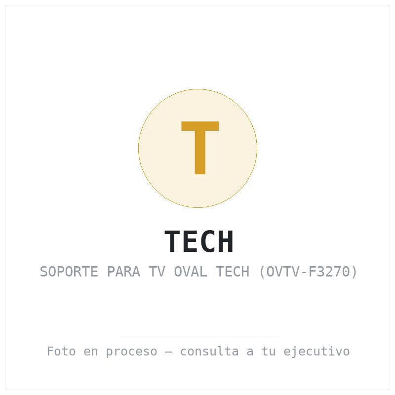 Soporte para Tv Oval Tech