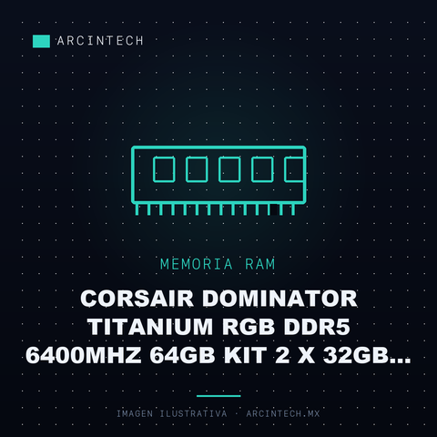Memoria RAM Corsair Dominator Titanium RGB DDR5 6400MHz 64GB Kit 2 X 32GB CL32 Xmp