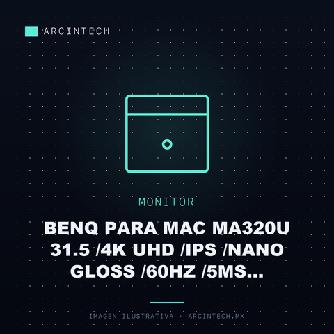 Monitor BENQ para Mac MA320U 31.5 /4K UHD /ips /nano Gloss /60Hz /5ms /hdmi,usb-a,usb-c /altavoces Integrados /eye Care /ergonomico /blanco /garantia 3 a Os