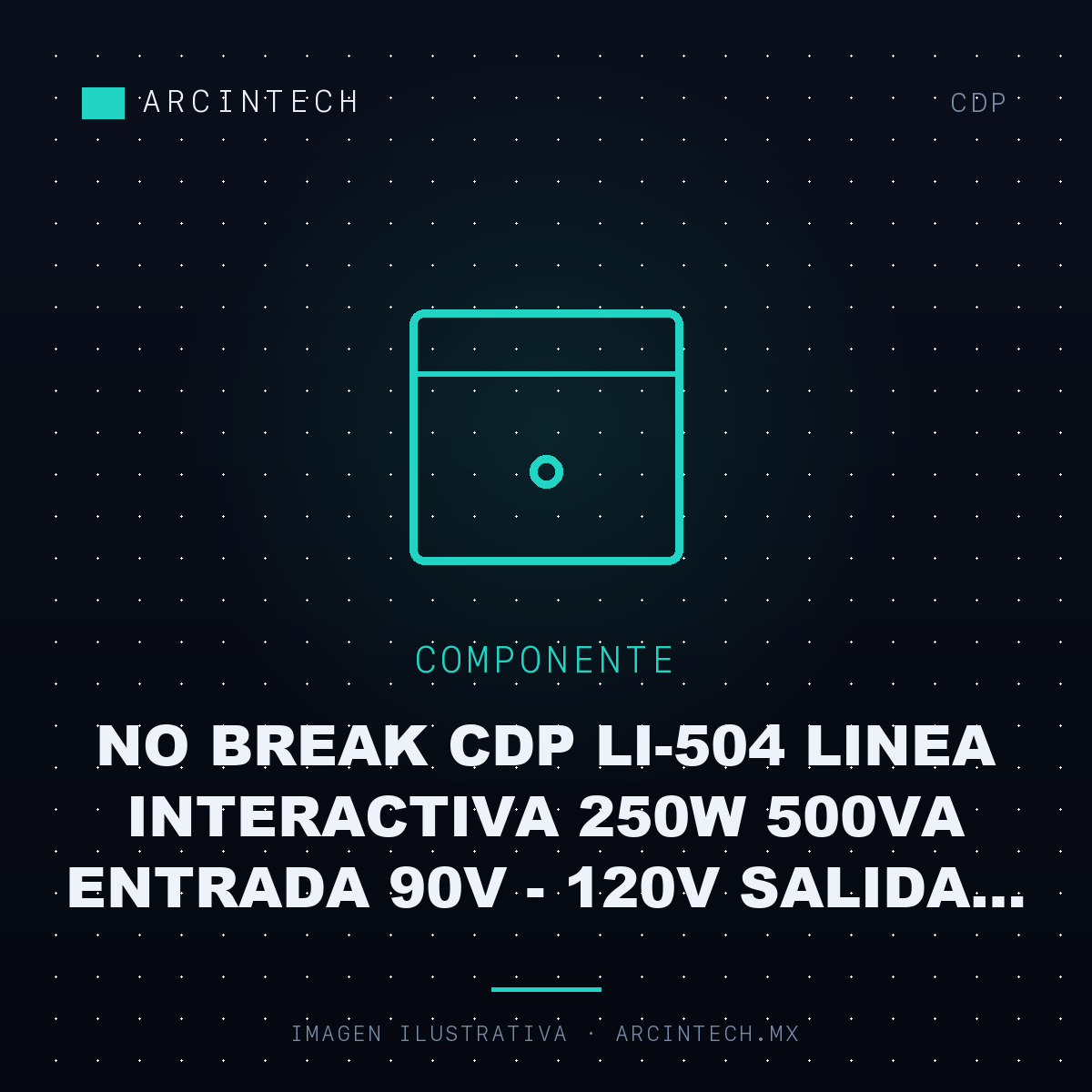 No Break Cdp LI-504 Linea Interactiva 250W 500VA Entrada 90V - 120V Salida 120V 4 Salidas