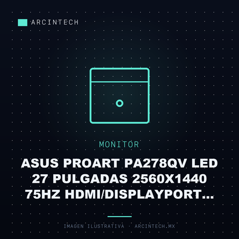 Monitor ASUS Proart PA278QV LED 27 Pulgadas 2560X1440 75Hz Hdmi/displayport Bocinas Integradas Negro
