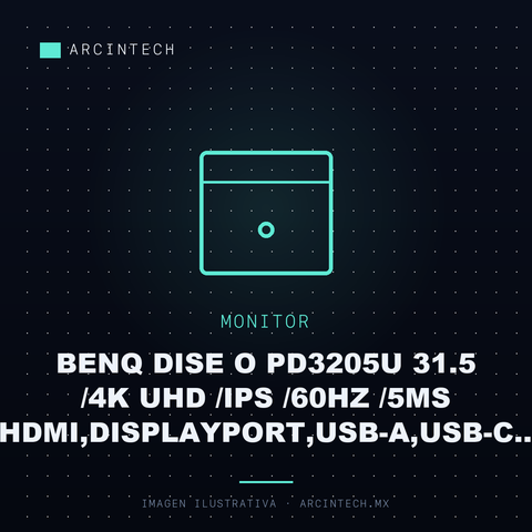 Monitor BENQ Dise o PD3205U 31.5 /4K UHD /ips /60Hz /5ms /hdmi,displayport,usb-a,usb-c /altavoces Integrados /eye Care /ergonomico /negro /garantia 3 a Os