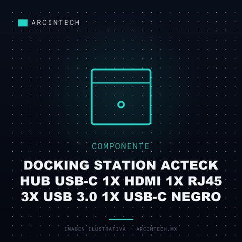 Docking Station Acteck Hub USB-C 1X HDMI 1X RJ45 3X USB 3.0 1X USB-C Negro
