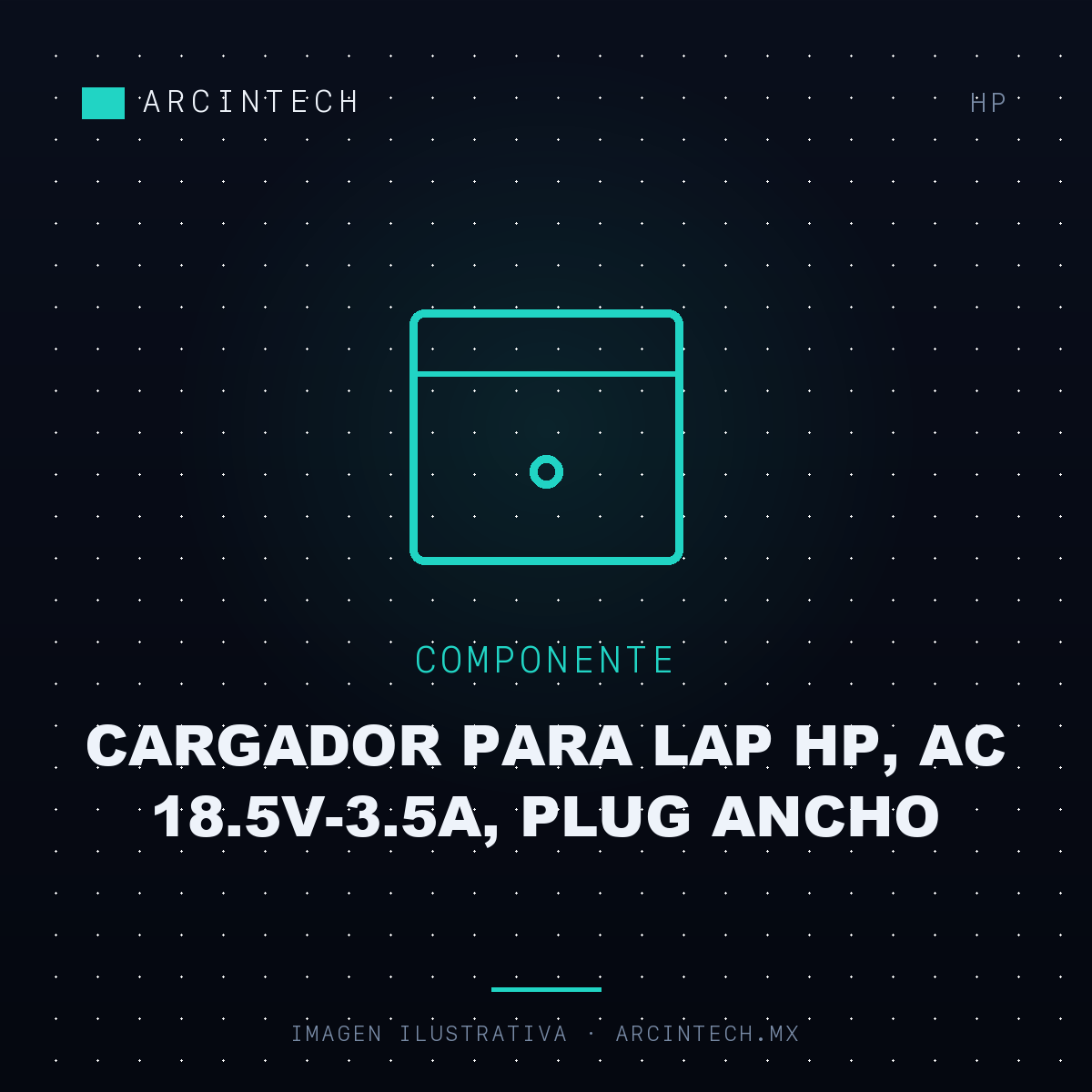 Cargador para Lap Hp, Ac 18.5V-3.5A, Plug Ancho
